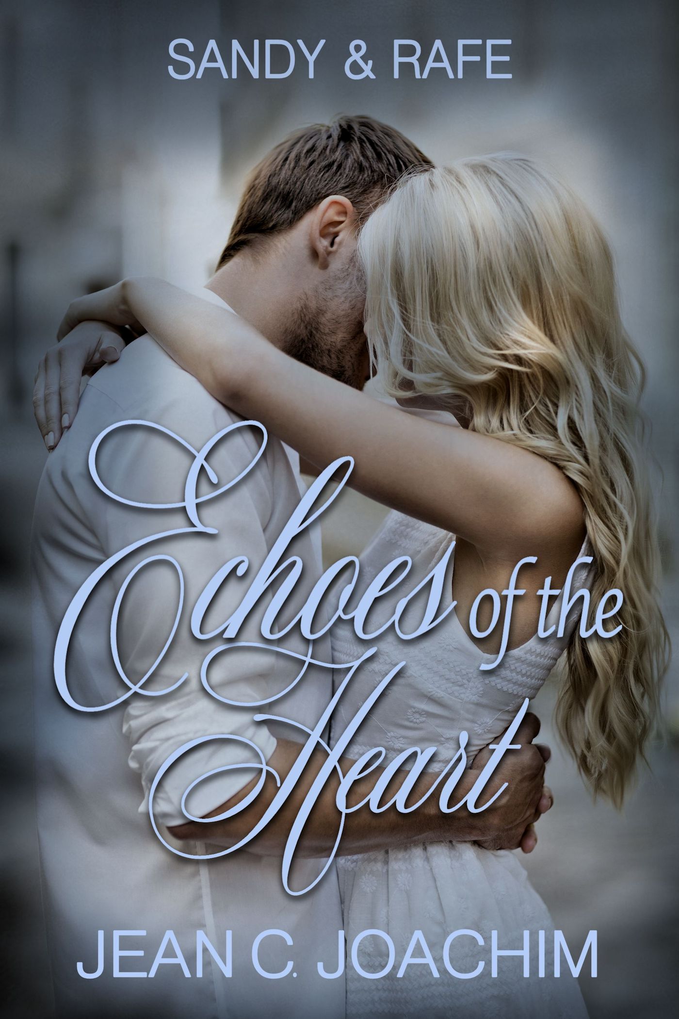 Sandy Raffan Sandy & Rafe: Second Place Heart | Joachim Books